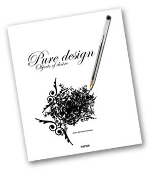 книга Pure Design, objects of desire, автор: Julien Martinez Calmettes